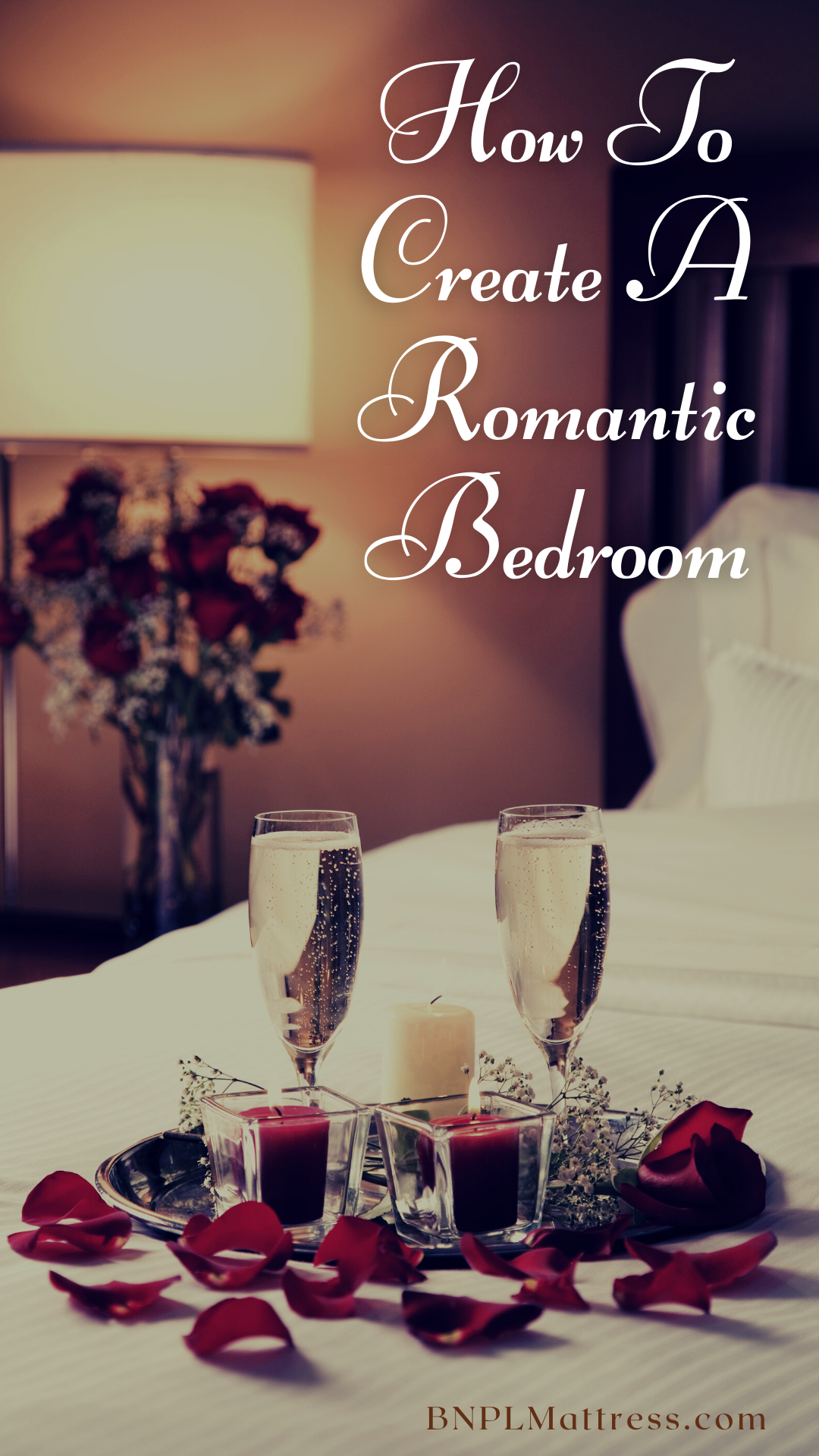 Ways To Create A Romantic Bedroom