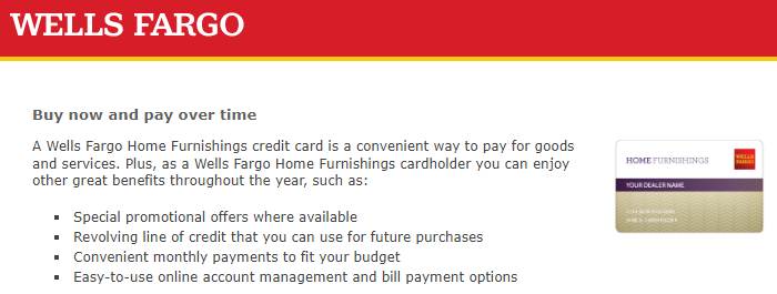 A Wells Fargo Home Furnishings credit card is a convenient way to pay for goods and services.