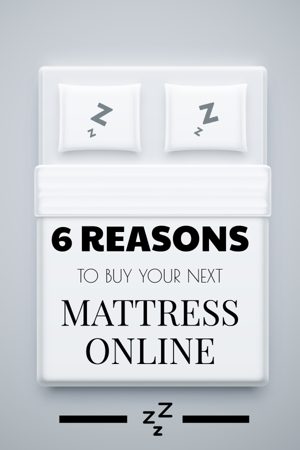 6 Reasons To Buy Your Next Mattress Online